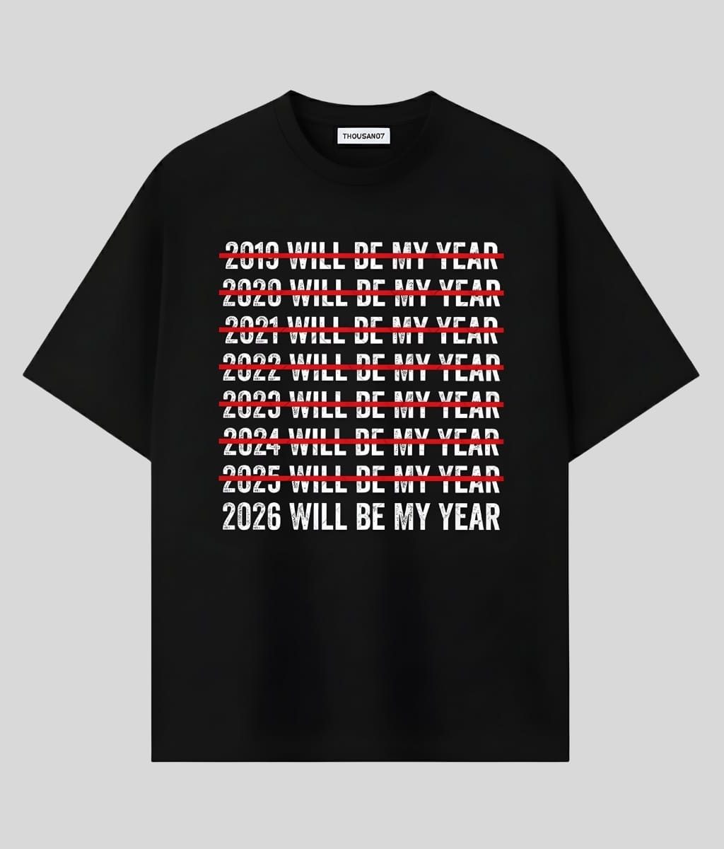 NORTH – 2026 Will Be My Year Tee