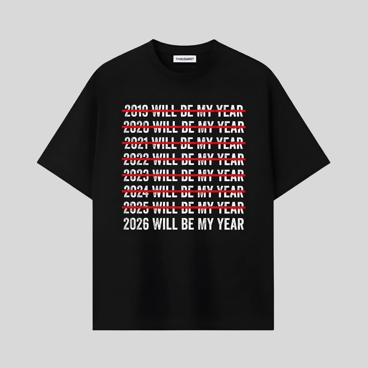 NORTH  – 2026 Will Be My Year Tee